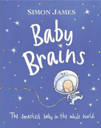 Baby Brains by Simon James