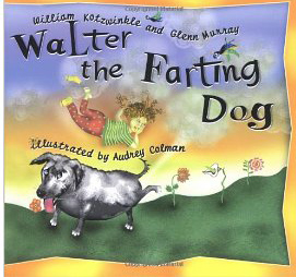Walter the farting dog by William Kotzwinkle
